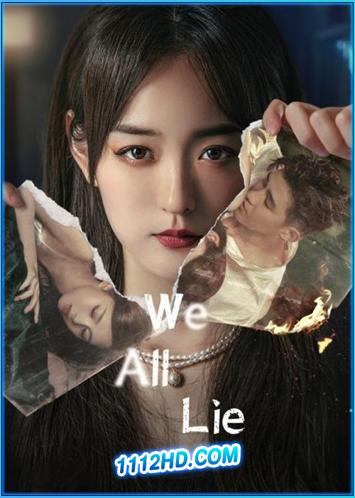 ดูซีรี่ย์ กลร้ายวิวาห์ร้าว We All Lie (2024) ซับไทย EP.1-16 (จบ)