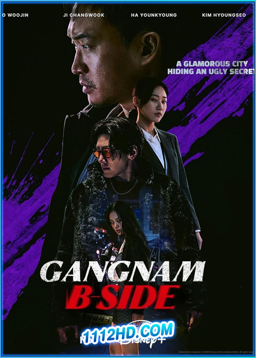 ดูซีรี่ย์ Gangnam B-Side (2024) ซับไทย EP.1-8 (จบ)