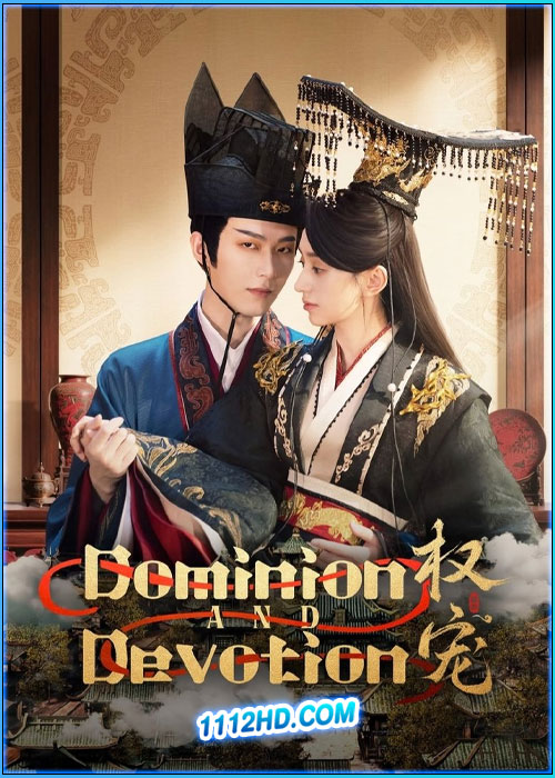 ดูซีรี่ย์ ครองดวงใจจักรพรรดินี Dominion and Devotion (2025) พากย์ไทย EP.1-24 (จบ)