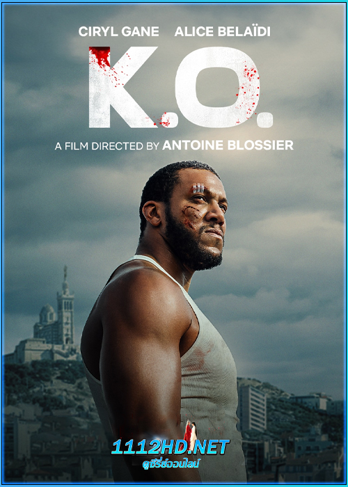 ดูหนัง K.O. น็อกเอาท์ (2025) พากย์ไทย HD