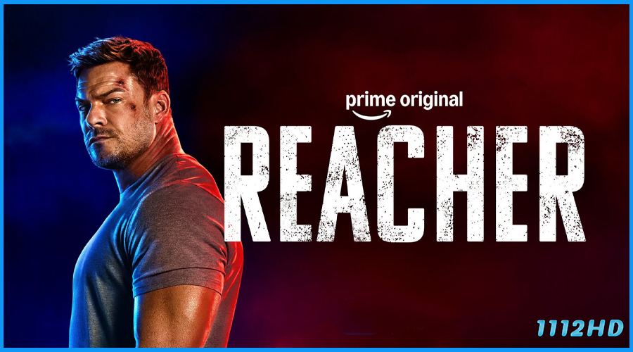 ดูซีรี่ย์ รีชเชอร์ ยอดคนสืบระห่ำ ซีซั่น 4 Reacher Season 4